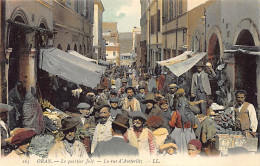 JUDAICA - Algérie - ORAN - Le Quartier Juif - La Rue D'Austerlitz - - Algeria - ORAN - The Jewish Quarter - Rue D'Auster - Judaika