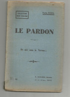 COLLECTION MON THEATRE : PAULA HOESL : LE PARDON , UN SOIR SOUS LA TERREUR - French Authors