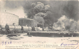 HOBOKEN (Antwerpen) Brand Van Olietanks 29 Augustus 1904 - Tanks Van De Hollando-Belge Company - Antwerpen