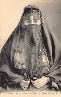 Egypt - Egyptian Types & Scenes - Woman Of Cairo - Publ. LL Levy 153 - Autres & Non Classés