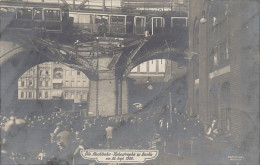 BERLIN Kreuzberg 1 - U-Bahnhof Gleisdreieck Hochbahn Katastrophe 26 Sept. 1908. - Kreuzberg