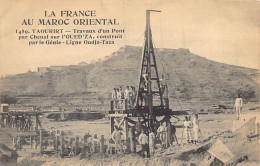 La France Au Maroc Oriental - TAOURIT - Construction Par Le Génie D'un Pont Par Chenal Sur L'Oued Za - Ligne Oujda-Taza  - Other & Unclassified