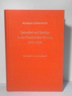 Leitartikel Und Beiträge In Der Osnabrücker Zeitung 1864-1866 Von Liebknecht, Wilhelm/ Eckert, Georg (Hrsg.) - Non Classés