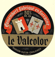 Etiqu. Camembert THIRION-HUTIN-CHALAINES LE VALCOLOR Neuve - Cheese