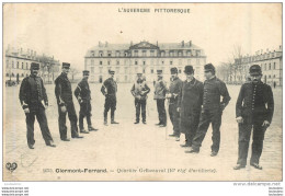 CLERMONT FERRAND QUARTIER GRIBEAUVAL 16em REGIMENT ARTILLERIE - Clermont Ferrand