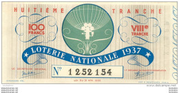 BILLET DE LOTERIE NATIONALE  1937 HUITIEME  TRANCHE - Loterijbiljetten