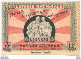 BILLET DE LOTERIE NATIONALE  1938 TREIZIEME TRANCHE - Billetes De Lotería