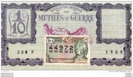 BILLET DE LOTERIE NATIONALE 1959 MUTILES DE GUERRE 43EM TRANCHE - Billetes De Lotería