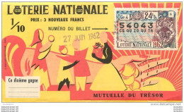 BILLET DE LOTERIE NATIONALE 1962 MUTUELLE DU TRESOR - Billets De Loterie