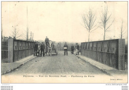 PERONNE  VUE DU NOUVEAU PONT FAUBOURG DE PARIS - Peronne