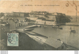 BELLE ILE LE PALAIS  LE PORT ET CITADELLE VAUBAN - Belle Ile En Mer