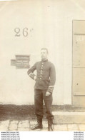 SOLDAT REGIMENT N°26  PHOTO ORIGINALE 11 X 7 CM - Guerra, Militares