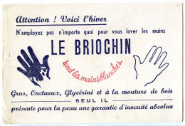 Buvard 20.7 X 13.5  LE BRIOCHIN (1)  Pour Se Laver Les Mains  Glycériné, à La Mouture De Bois - Pulizia