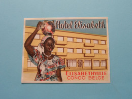 Hôtel ELISABETH > ELISABETHVILLE > KATANGA > BELGISCH CONGO > 14/9/1955 ( Zie/Voir ++ Scans ) Menu + Etiket ! - Menú