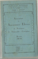 ROANNE ; ASSOCIATION DES ANCIENS ELEVES DE L IMMACULEE - CONCEPTION : COMPTE RENDU DE L ANNEE 1930/31 - Diploma & School Reports