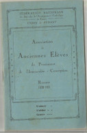 ROANNE ; ASSOCIATION DES ANCIENS ELEVES DE L IMMACULEE - CONCEPTION : COMPTE RENDU DE L ANNEE 1930/31 - Diplome Und Schulzeugnisse