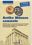 Antike Münzen Sammeln-Battenberg Verlag 2. Auflage 2024 Neu - Libros & Software