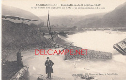07 // SARRAS   Inondations Du 8 Octobre 1907  La Ligne Du Chemin De Fer Coupée Par Les Eaux De L Ay  Premieres Constatat - Sonstige & Ohne Zuordnung