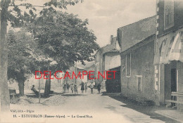 04 // ESTOUBLON   La Grand Rue   Edit Vial  N° 18 - Other & Unclassified