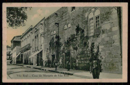 VILA REAL - Casa Do Marquês De Vila Real. (Ed. Da Ourivesaria Soares/ Cliché De M. Monteiro) Carte Postale - Vila Real