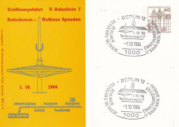 Germany Berlin 1984 Eröffnungsfahrt U-Bahnlinie 7 Rohrdamm - Rathaus Spandau 01-10-1984 - Privé Postkaarten - Ongebruikt