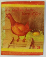 Bq27 Libretto Minifiabe Tascabili La Gallina Dalle Uova D'oro Ed Vecchi 1952 N29 - Non Classificati