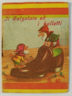Bq28 Libretto Minifiabe Tascabili Il Calzolaio Ed I Folletti Ed Vecchi 1952 N40 - Ohne Zuordnung