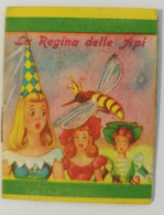 Bq29 Libretto Minifiabe Tascabili La Regina Delle Api Ed Vecchi 1952 N53 - Non Classificati