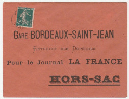 Lettre Hors Sac Avec Type Semeuse, Journal La France, Gare Bordeaux St Jean, 1910 - Cartas & Documentos