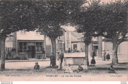 CHUELLES LA RUE DES ECOLES - Sonstige & Ohne Zuordnung