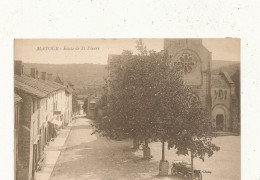 71 // MATOUR   Route De Saint Pierre   / église / Automobile - Altri & Non Classificati