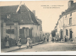 71 // CHAROLLES   La Sous Préfecture Et La Rue De La Madeleine   ANIMEE - Charolles