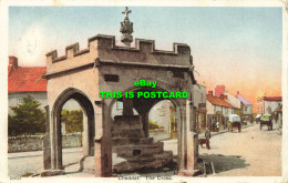 R598596 Cheddar. The Cross. Postcard - Welt