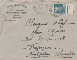 1945--lettre CHATEAUNEUF SUR CHARENTE-16 Pour MONTPELLIER-34 -Marianne Gandon, Cachet 26-11-45 --pub Café De La PAIX - 1921-1960: Modern Period