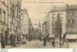 ROUEN PLACE DE LA CROIX DE PIERRE ET RUE SAINT VIVIEN - Rouen