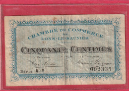 CHAMBRE DE COMMERCE DE LONS-LE-SAUNIER . 50 Centimes   . SERIE  A-Y  .  N° 002335  .  2 SCANNES  .  BILLET USITE - Handelskammer