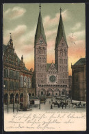 AK Bremen, Marktplatz Mit Rathaus, Dom Und Börse, Strassenbahn  - Strassenbahnen