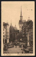 AK München, Marienplatz Mit Altem Rathaus Und Strassenbahn  - Strassenbahnen