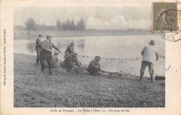 03-FORÊT DE TRONCAIS- LA PÊCHE A PIROT- UN COUP DE FILET - Sonstige & Ohne Zuordnung