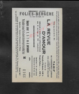 ANCIEN TICKET D ENTRÉE LA REVUE D AMOUR À LA FOLIES BERGÉRE  PARIS  : - Biglietti D'ingresso