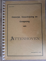 Historiek,omschrijving En Oorsprong Van Attenhoven - Historia