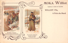 59-POIX-DU-NORD- CARTE PUB- MOKA WILLIOT ET FILS - Sentinelle Japonaise - Russie Bivouac - Autres & Non Classés