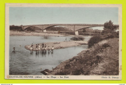 03 CHATEL DE NEUVRE Vers Moulins La Plage Le Pont Enfants Baignade - Moulins