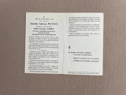 MATHIJS Leonardus Ludovicus °HEVER 1904 +MECHELEN 1976 - VERBIST - VAN LOO BEULLENS - Oudstrijder 1940-1945 - Obituary Notices