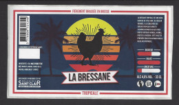 Etiquette De Bière Tropicale  -  La Bressane -  Brasserie Saint Clair à Montagnat  (01) - Cerveza