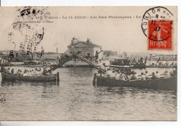 Carte Postale Ancienne Toulon - Le 14 Juillet. Les Jeux Provençaux. Jeu De La Targo - Joutes, Sports Et Loisirs - Toulon