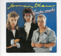 * Vinyle  45T - Jamais Bleu - Touché, Couché - Instr. - Altri - Francese