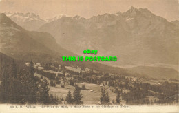R598376 Villars. La Dent Du Midi. Le Mont Blanc Et Les Glaciers Du Trient. L. Bu - World