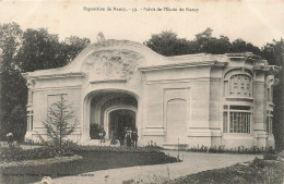 FRANCE - Nancy - Exposition - Palais De L'école De Nancy - Carte Postale Ancienne - Nancy