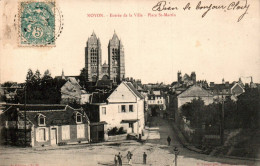 N°1695 W -cpa Noyon -entrée De La Ville -place St Martin- - Noyon